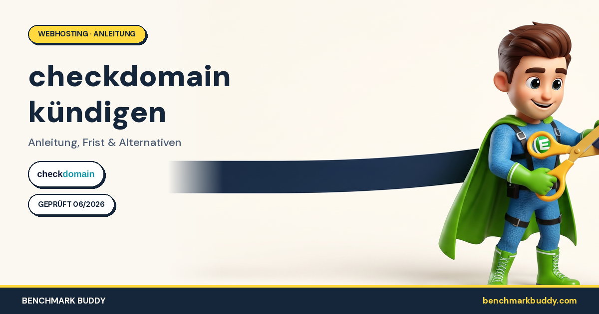 checkdomain kündigen 2026: Anleitung, Frist & Alternativen