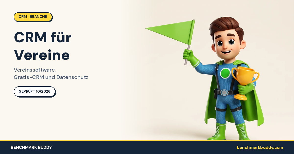 CRM für Vereine 2026: Vereinssoftware, Gratis-CRM und Datenschutz