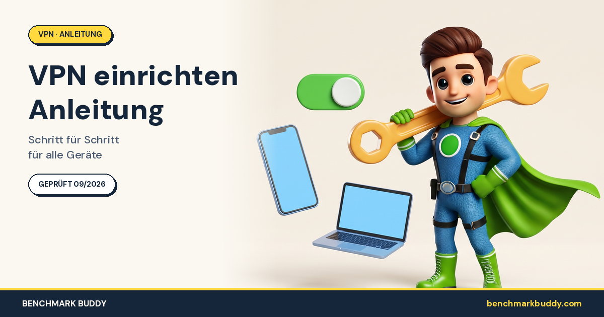 VPN einrichten 2026: Schritt-für-Schritt Anleitung für alle Geräte