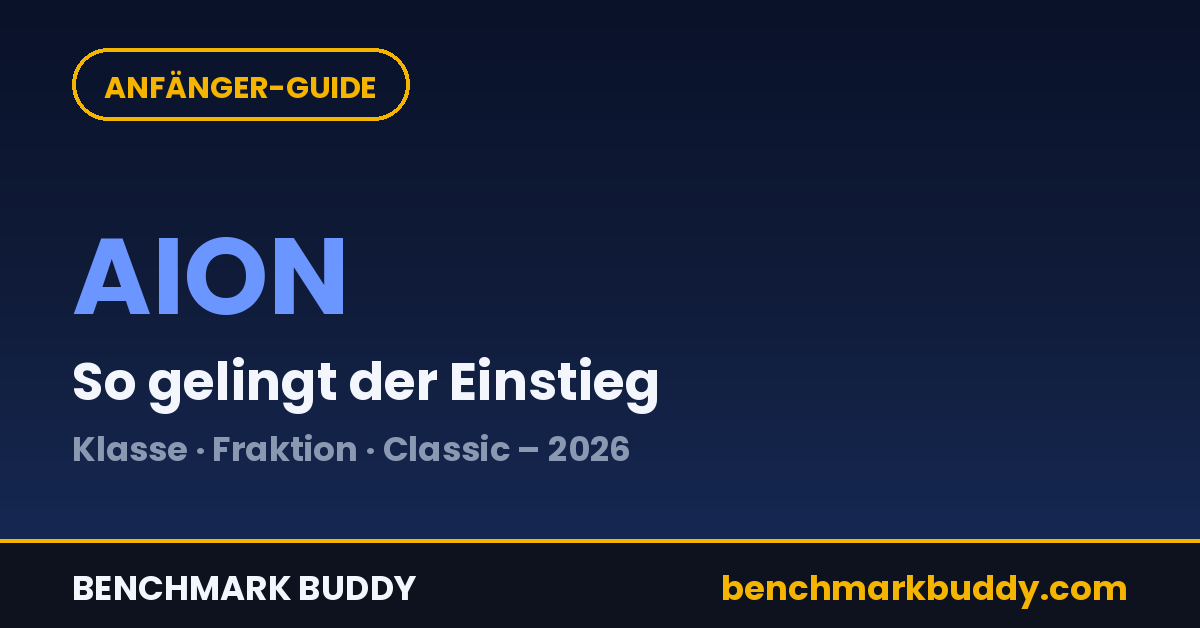 AION Anfänger-Guide 2026: Klasse, Fraktion & der richtige Start
