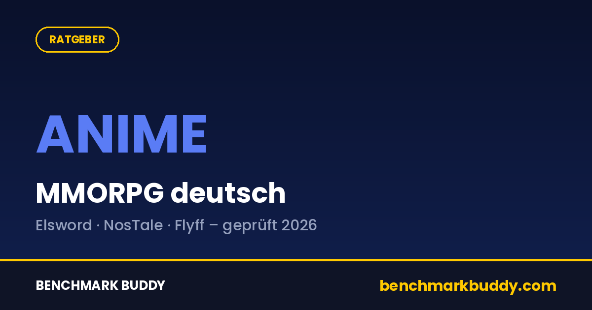 Anime MMORPG deutsch 2026: Welche wirklich auf Deutsch laufen