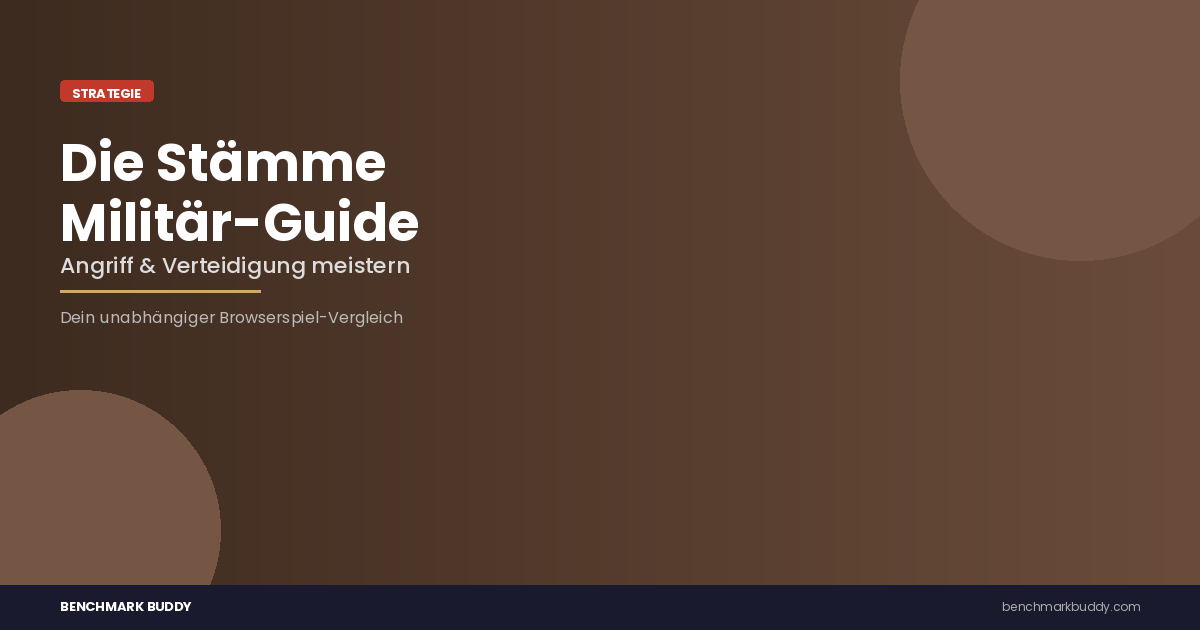 Die Stämme: Angriff & Verteidigung – der Militär-Guide