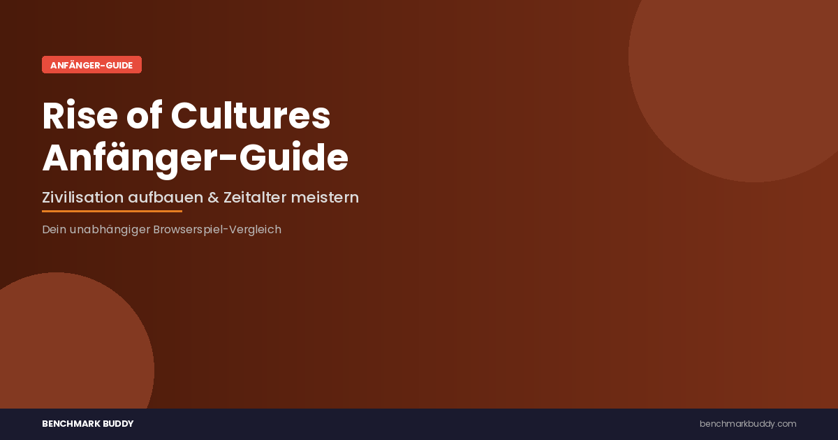 Rise of Cultures Anfänger-Guide: Zivilisation aufbauen & Zeitalter meistern