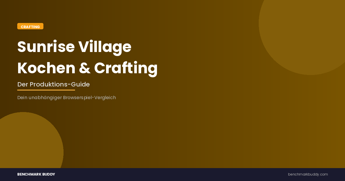 Sunrise Village: Kochen & Crafting – der Produktions-Guide
