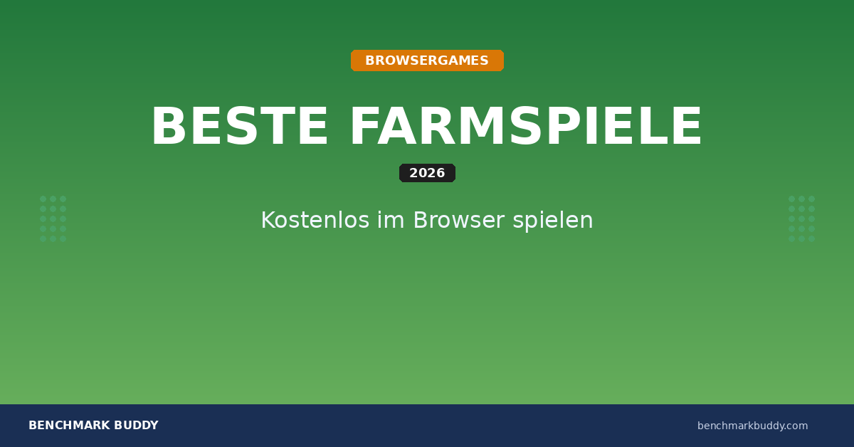 Beste Farmspiele kostenlos 2026: Die 5 Top-Browsergames im Vergleich