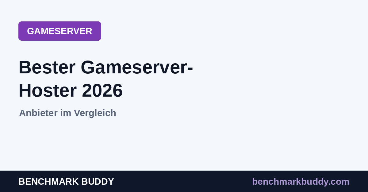 Bester Gameserver-Hoster 2026: Anbieter im Vergleich