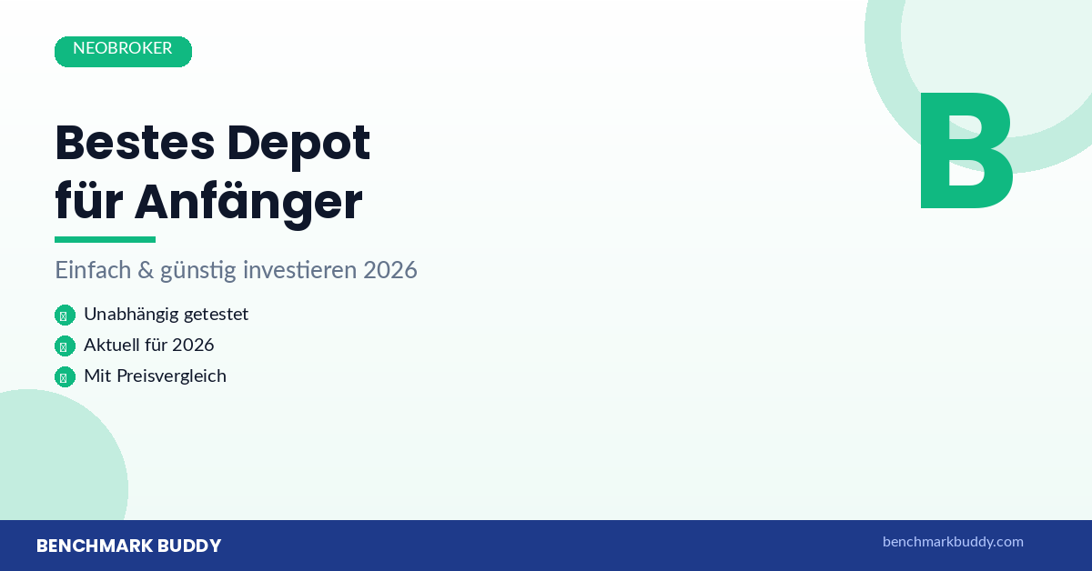Bestes Depot für Anfänger 2026: 6 Neobroker im Einsteiger-Test