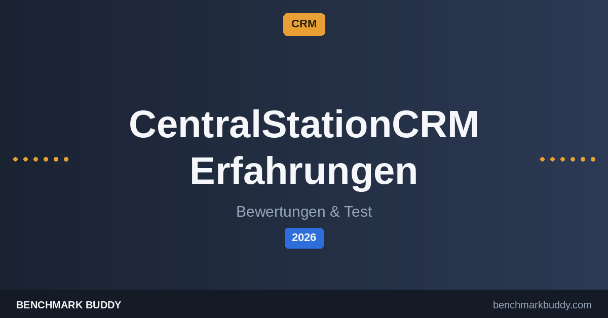 CentralStationCRM Erfahrungen 2026: Bewertungen, Vor- & Nachteile