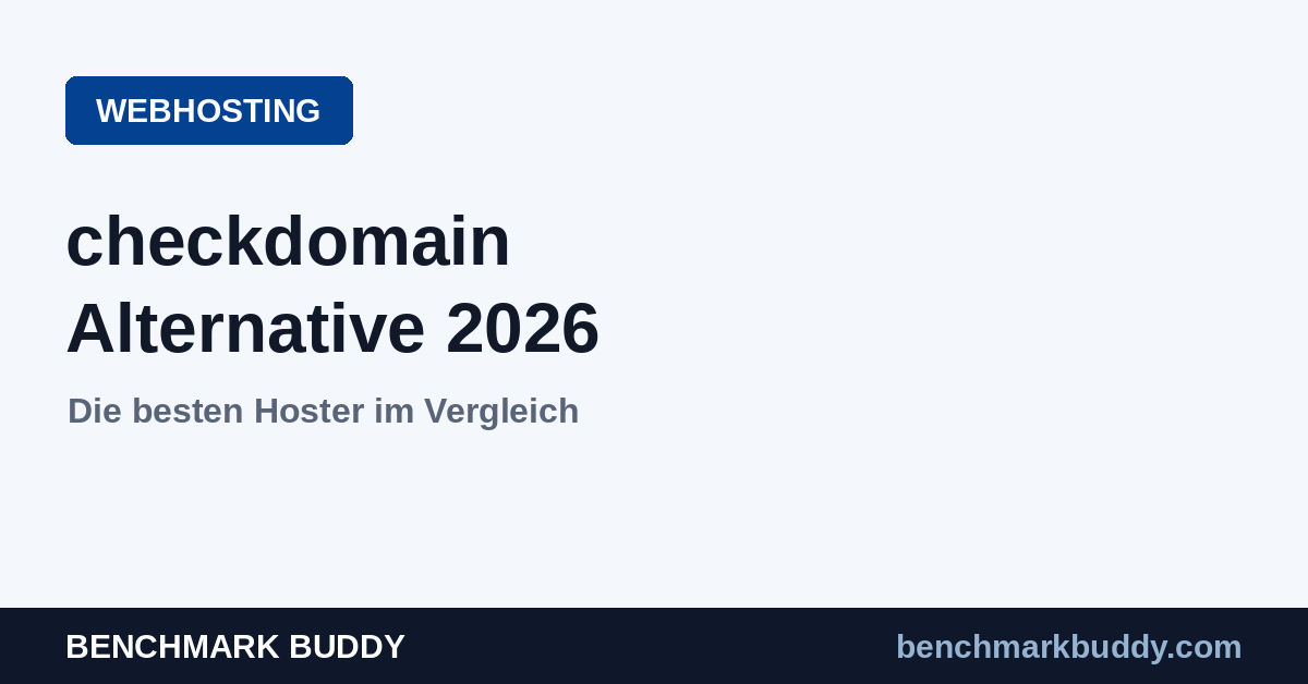 checkdomain Alternative 2026: Die 3 besten Hoster im Vergleich