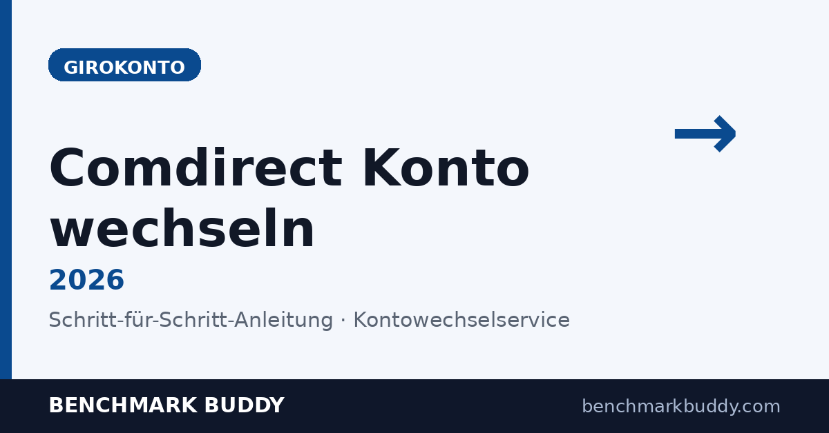 Comdirect Konto wechseln 2026: Anleitung + Kontowechselservice