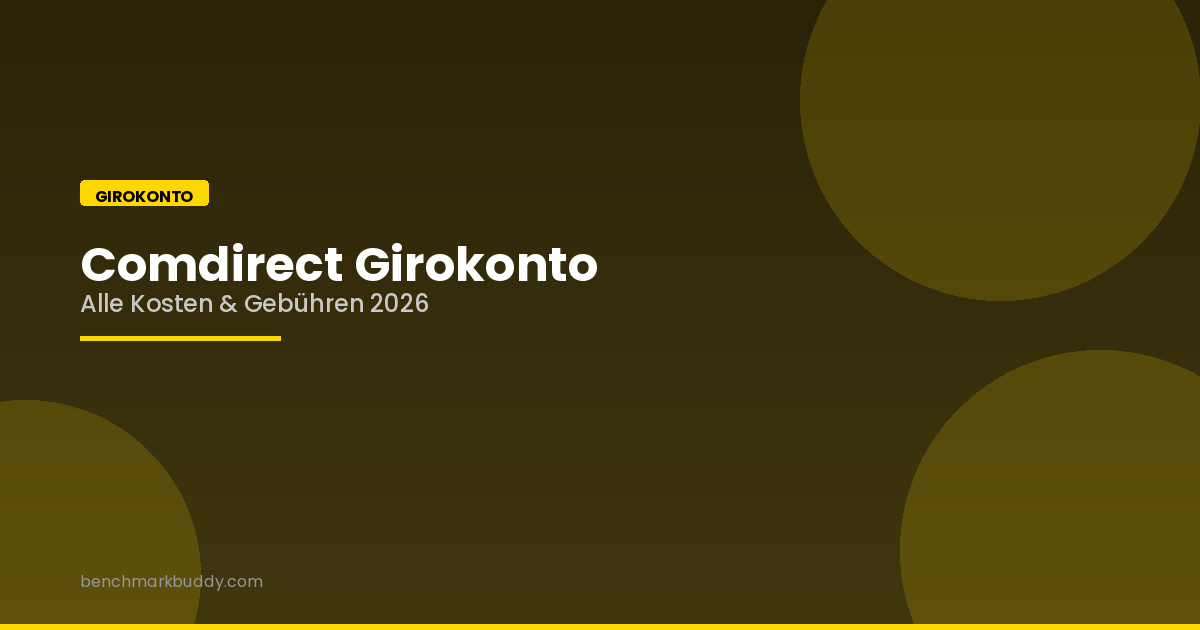 Comdirect Girokonto Kosten 2026: Gebühren, Karten und Extras