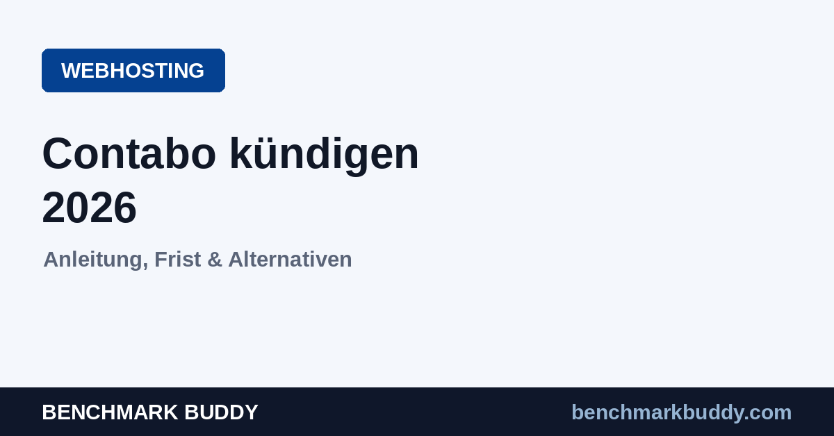 Contabo kündigen 2026: Anleitung, Frist & Alternativen