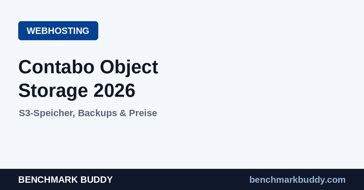 Contabo Object Storage 2026: S3-Speicher, Backups & Preise