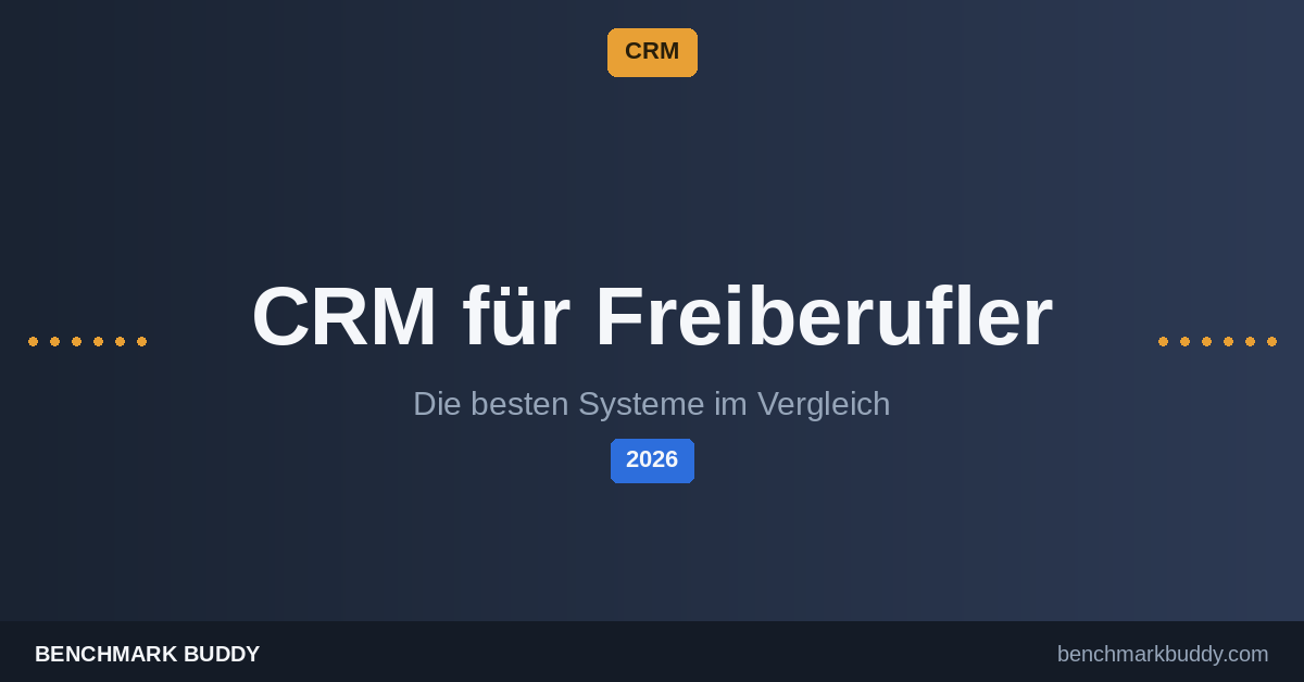 CRM für Freiberufler 2026: Die besten Systeme im Vergleich