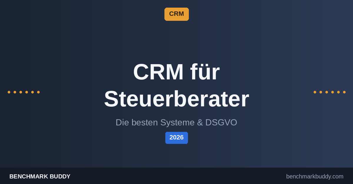 CRM für Steuerberater 2026: Die besten Systeme im Vergleich