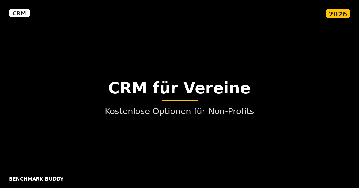 CRM für Vereine & Non-Profits: Kostenlose Optionen 2026