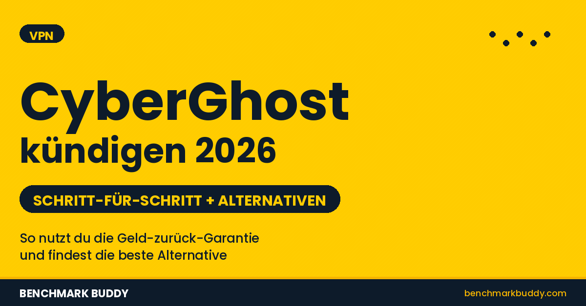 CyberGhost kündigen 2026 – Schritt-für-Schritt Anleitung & Alternativen