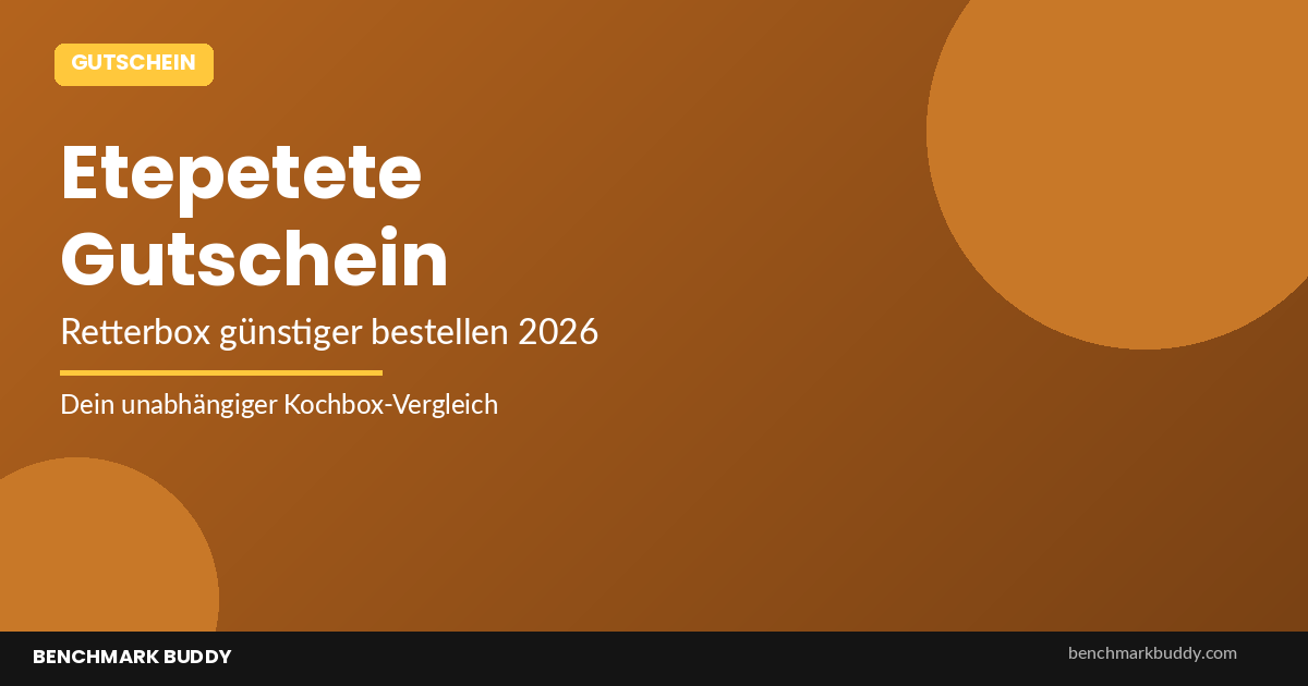 Etepetete Gutschein & Rabatt 2026 – Retterbox günstiger bestellen