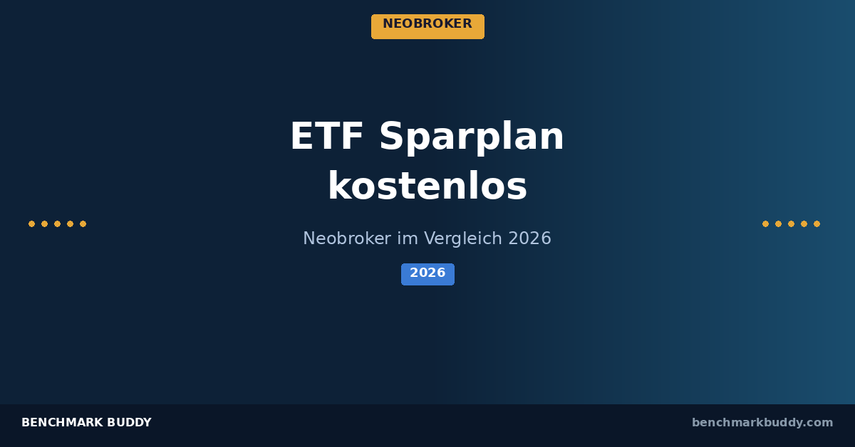 ETF Sparplan kostenlos: Neobroker im Vergleich 2026