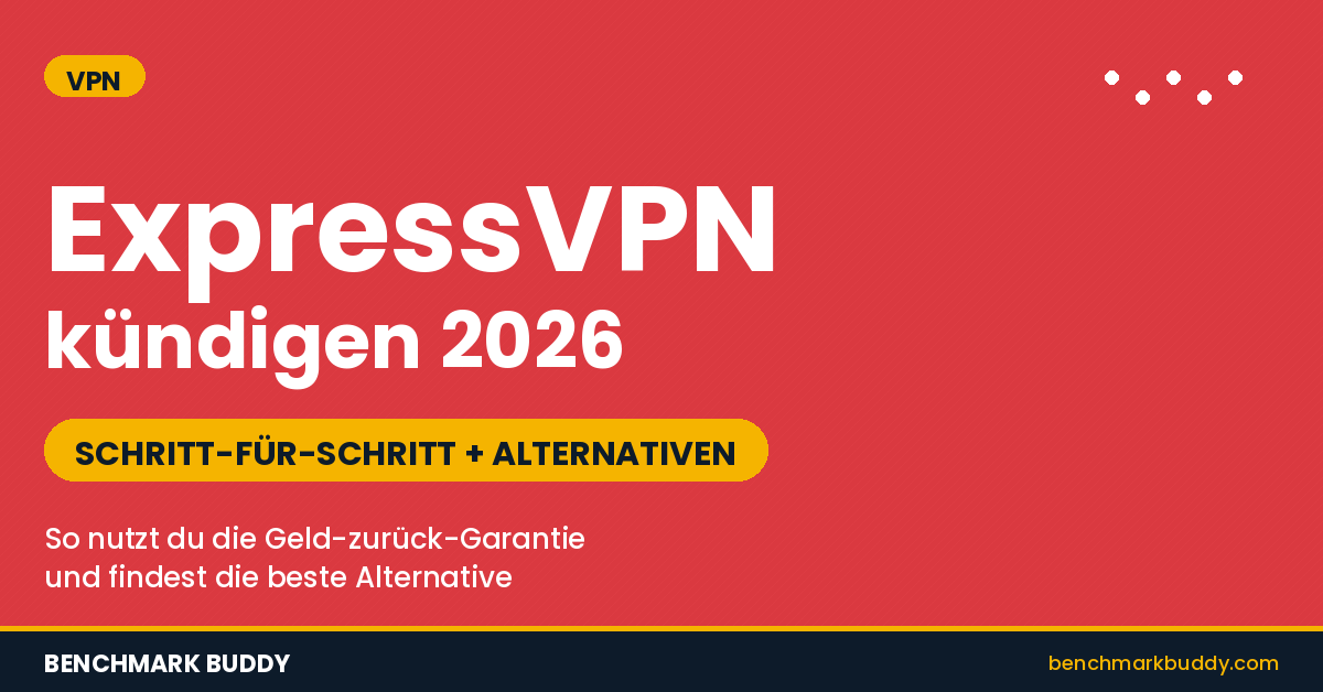 ExpressVPN kündigen 2026 – Schritt-für-Schritt Anleitung & Alternativen