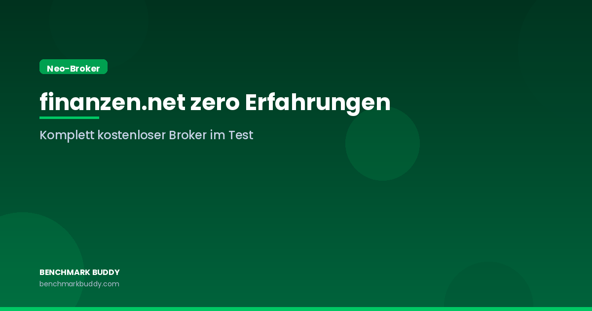 finanzen.net zero Erfahrungen 2026: Der komplett kostenlose Broker im Test