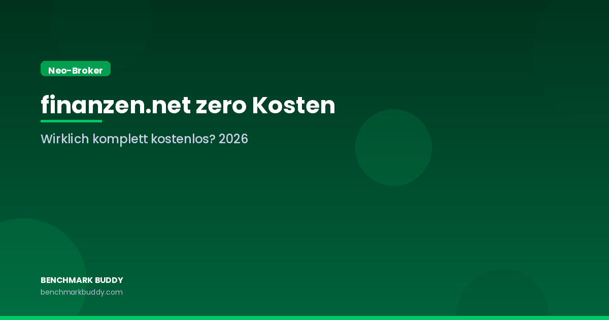 finanzen.net zero Kosten 2026: Wirklich komplett kostenlos?