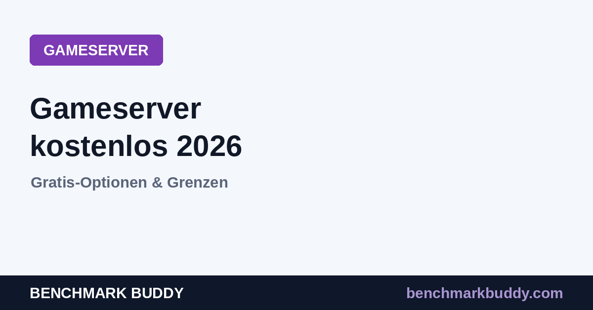 Gameserver kostenlos 2026: Gratis-Optionen & Grenzen