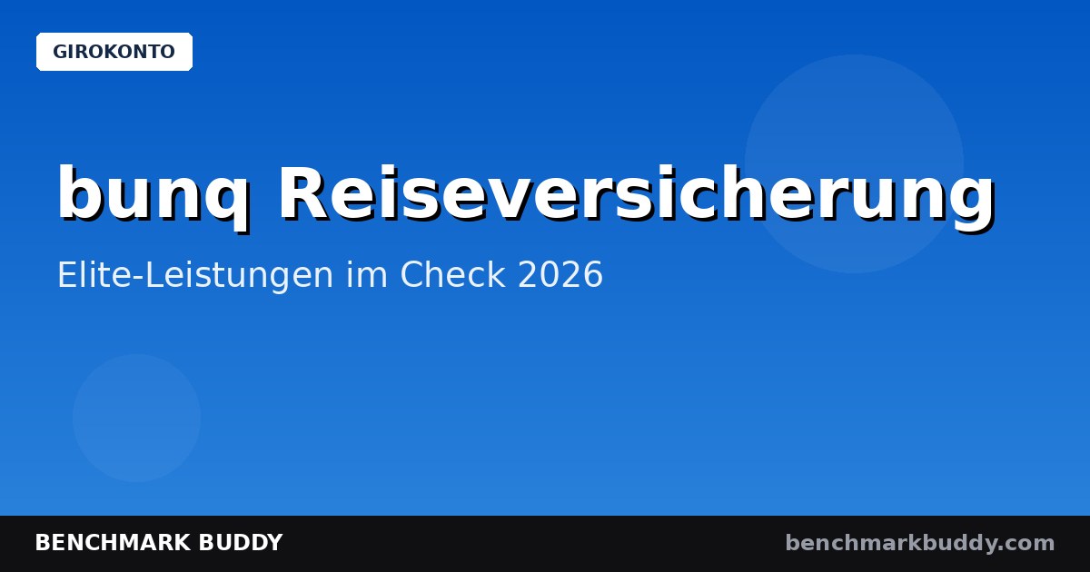 bunq Reiseversicherung 2026: Elite-Leistungen von Qover im Check