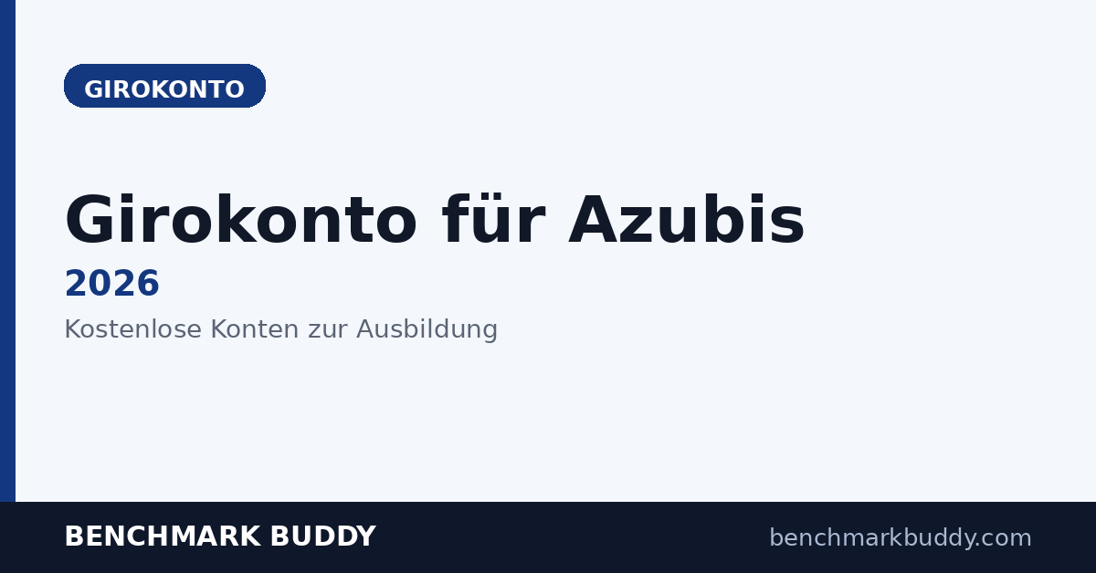 Girokonto für Azubis 2026: Kostenlose Konten für die Ausbildung