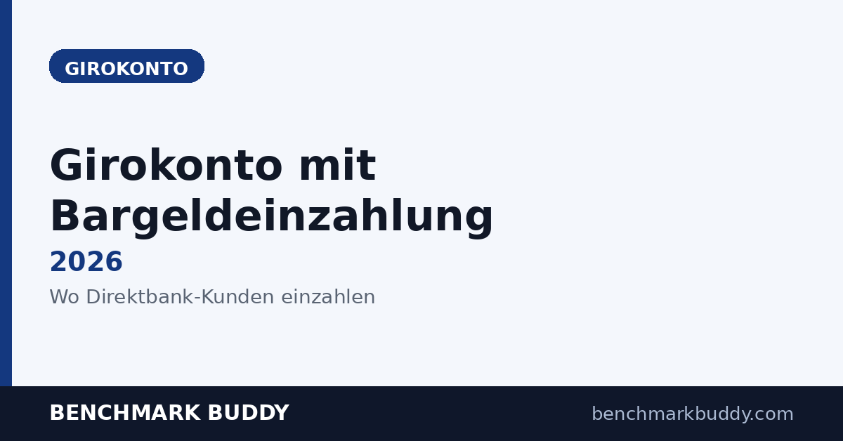 Girokonto mit Bargeldeinzahlung 2026: Wo Direktbank-Kunden Bargeld einzahlen
