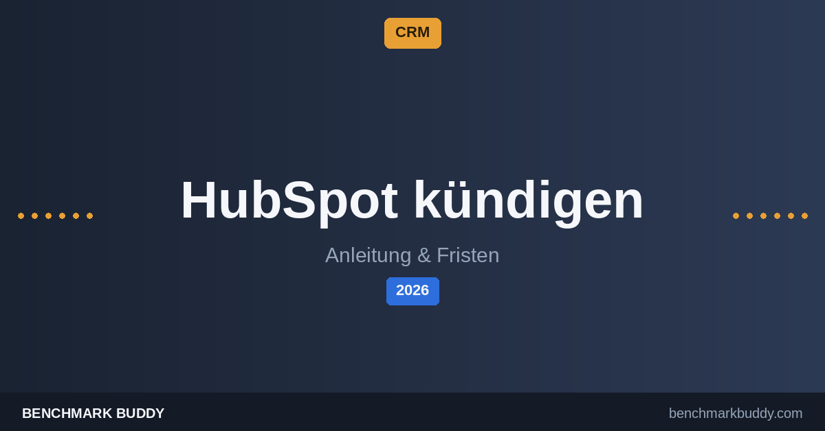 HubSpot kündigen 2026: Anleitung, Fristen & Datenexport