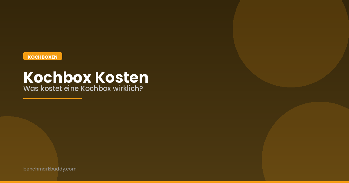 Kochbox Kosten 2026: Was kostet eine Kochbox wirklich?