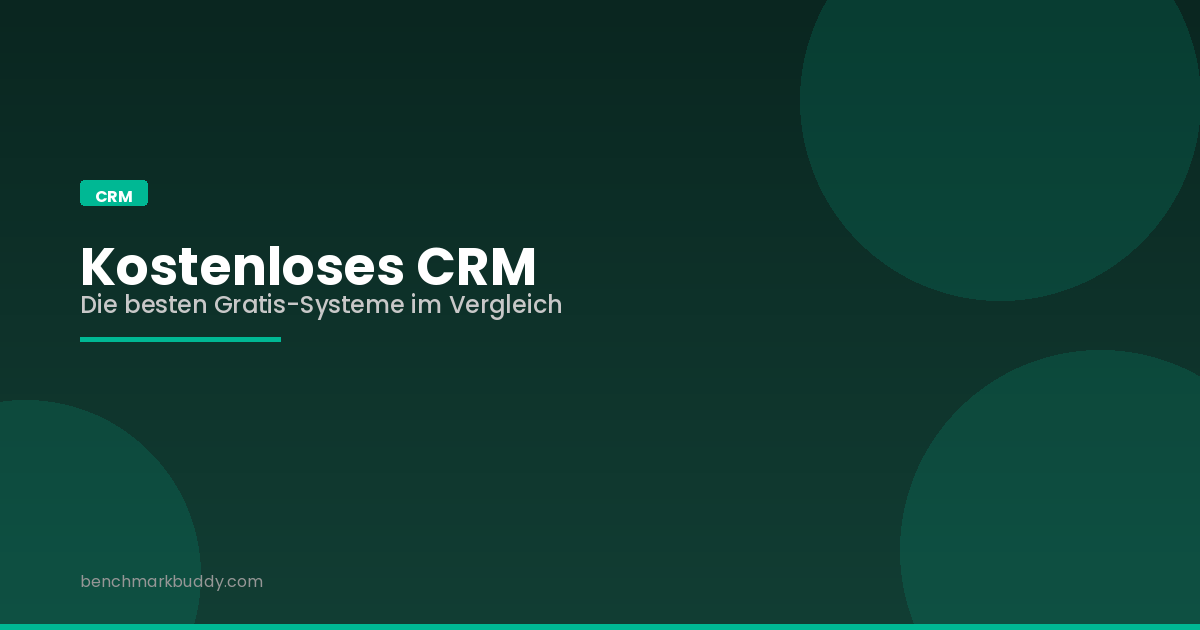 Kostenloses CRM 2026: Die besten Gratis-CRM-Systeme im Vergleich