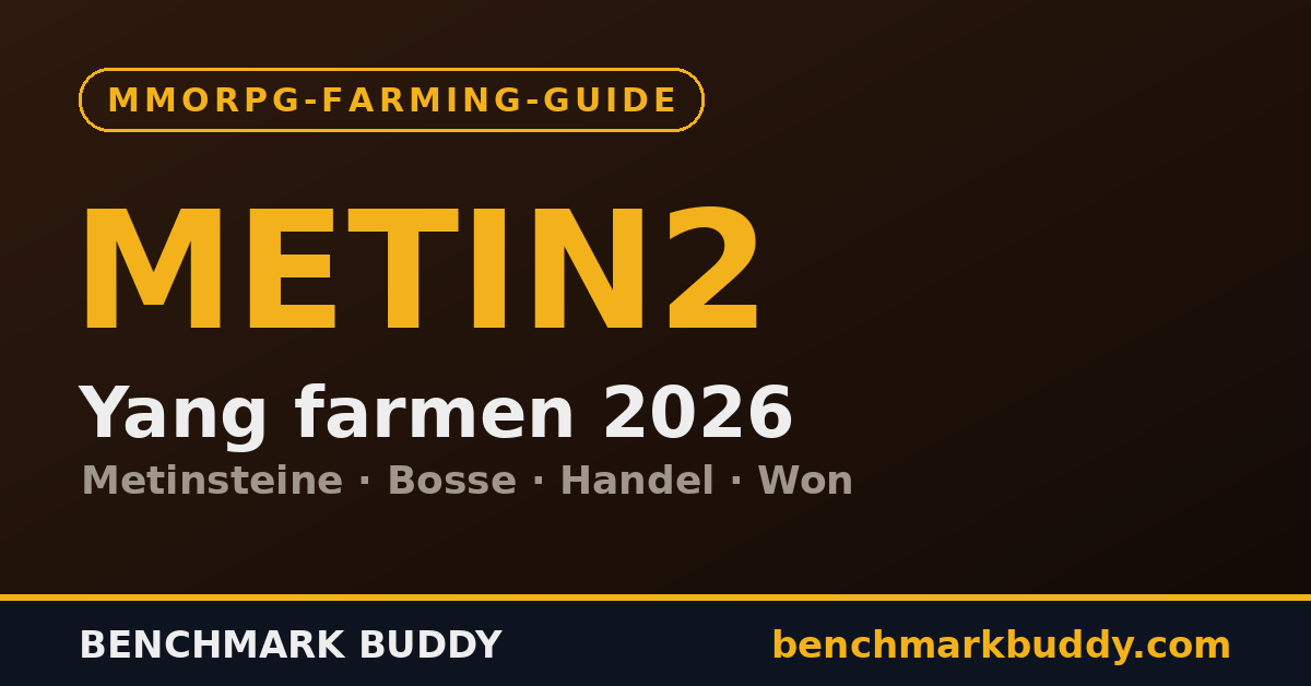 Metin2 Yang farmen 2026: Die besten Methoden für Yang & Won