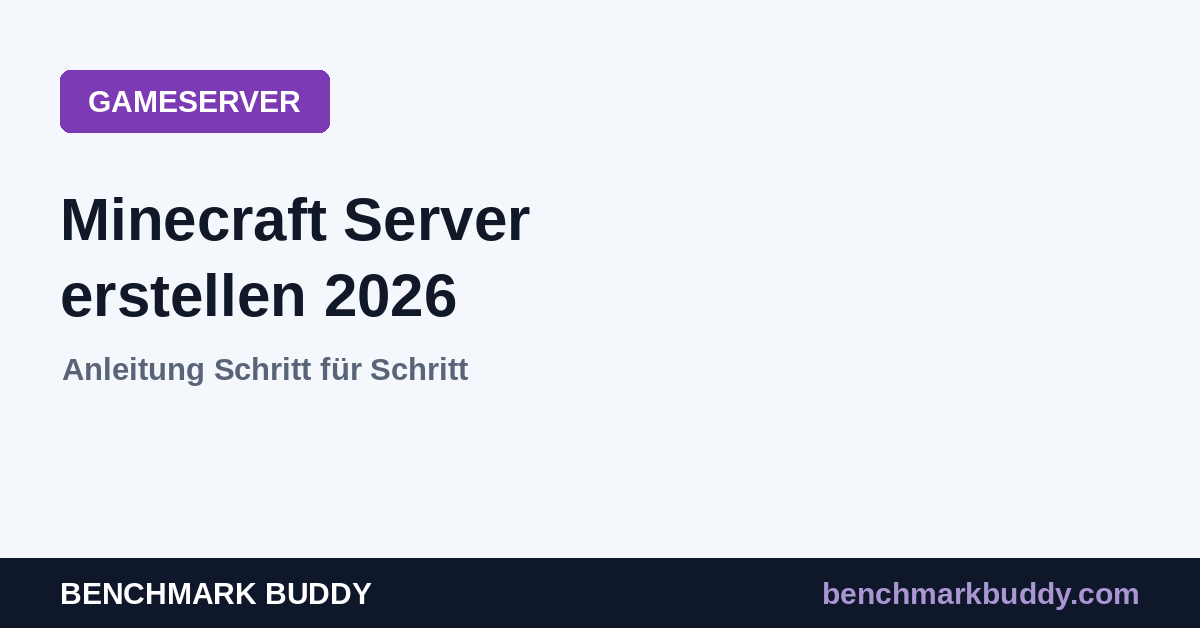Minecraft Server erstellen 2026: Anleitung Schritt für Schritt