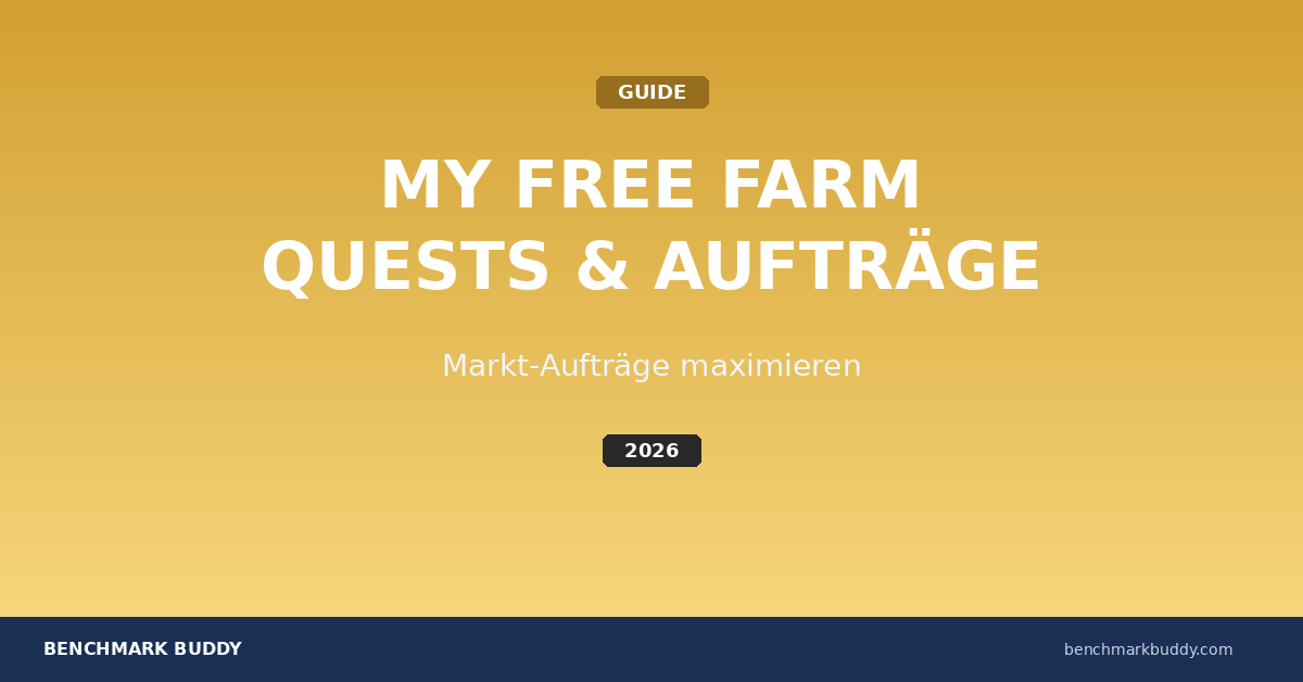 My Free Farm Quests & Aufträge 2026: Komplette Übersicht & Strategie