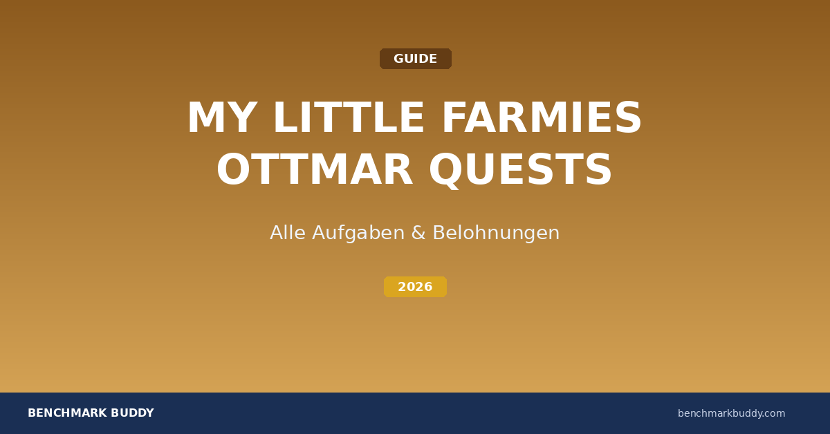 My Little Farmies Ottmar Quests 2026: Alle Aufgaben & Belohnungen im Überblick