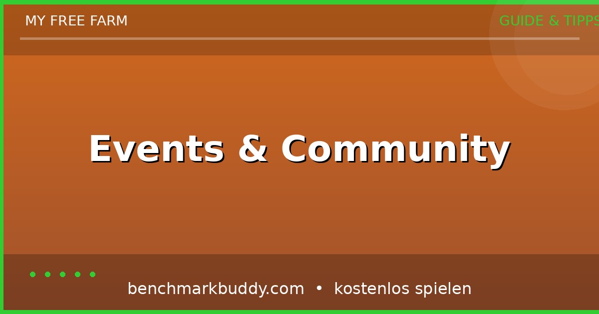 My Free Farm Events & Community 2026: Dekorationen, Gilden & Saison-Strategie
