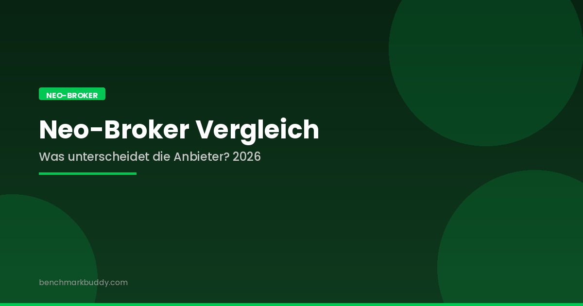 Neo-Broker Vergleich 2026: Was unterscheidet die Anbieter wirklich?