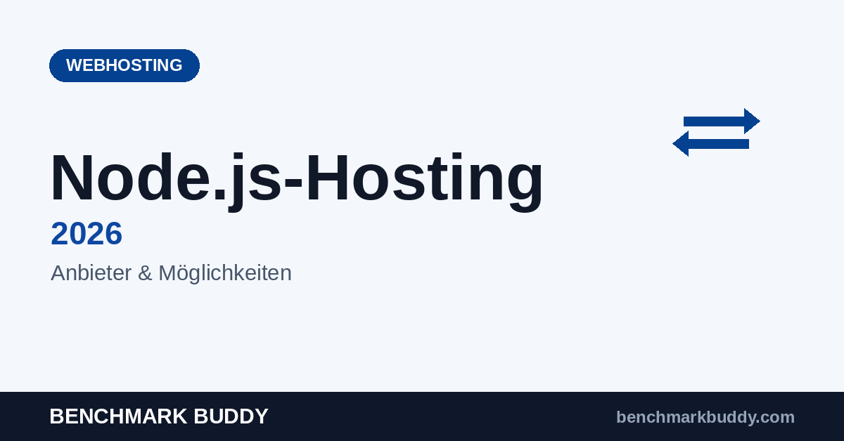 Node.js-Hosting 2026: Anbieter, Möglichkeiten & Vergleich