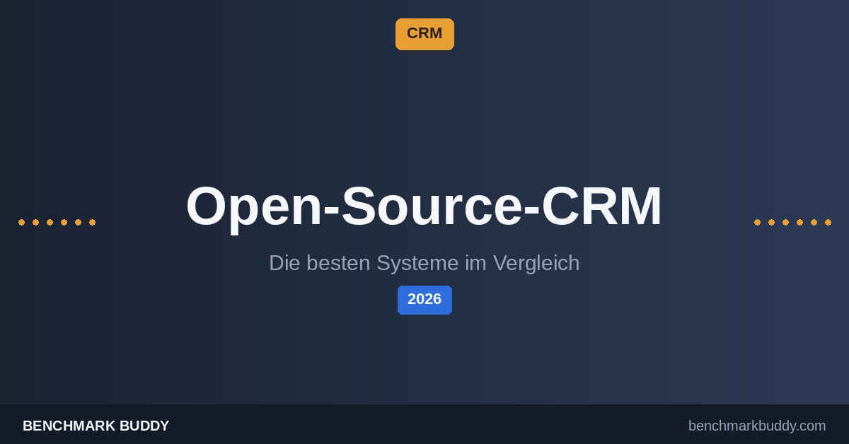 Open-Source-CRM 2026: Die besten kostenlosen Systeme im Vergleich