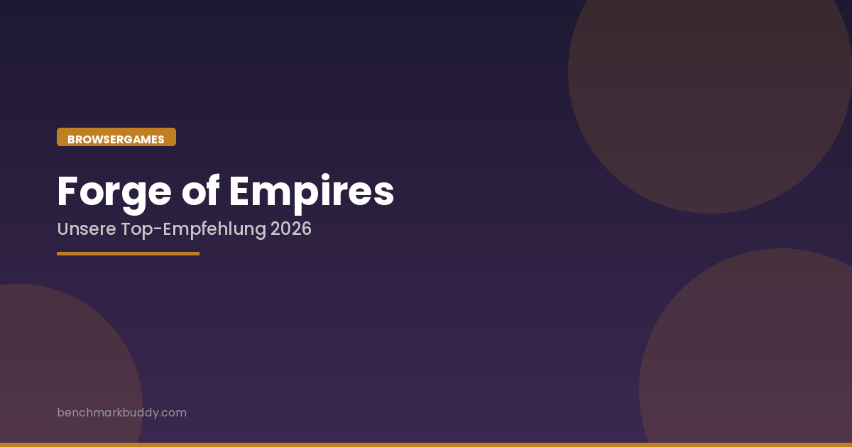 Spiele wie Forge of Empires 2026: die besten Alternativen