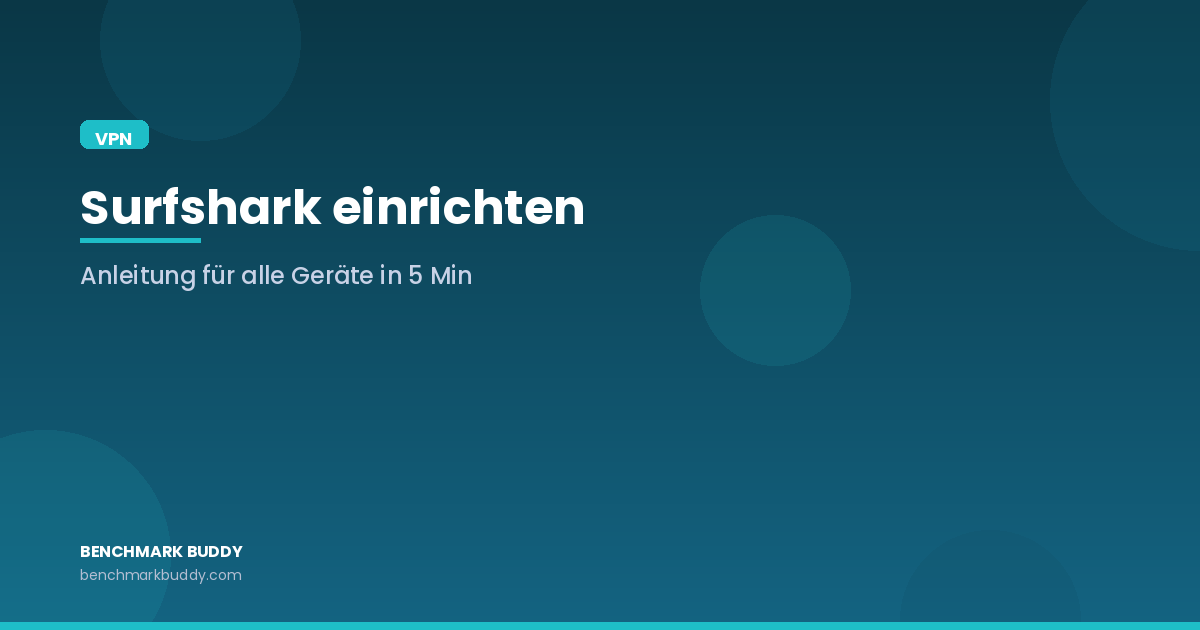 Surfshark einrichten 2026: Anleitung für alle Geräte in 5 Minuten
