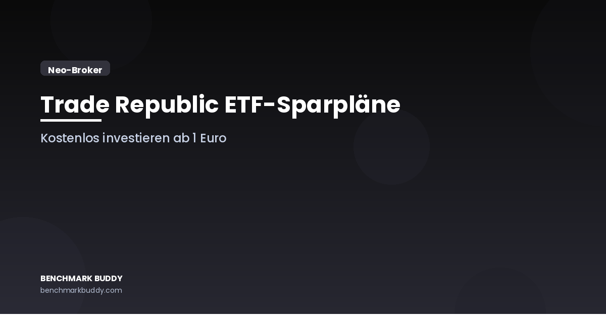 Trade Republic ETF-Sparpläne 2026: Angebot, Kosten und die besten ETFs