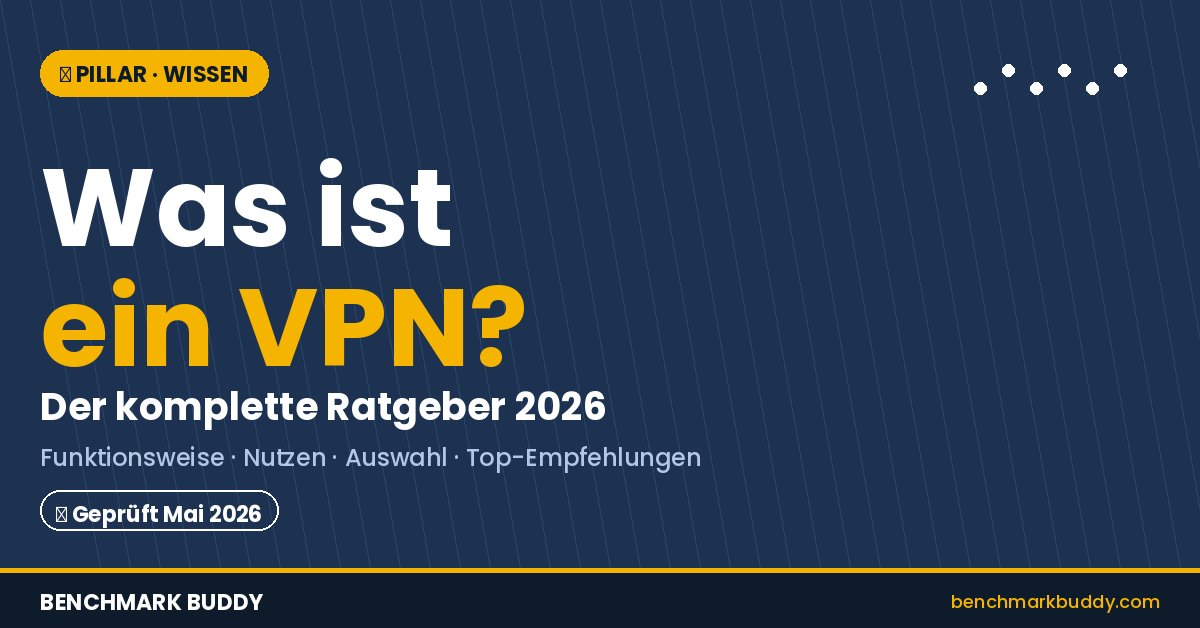 Was ist ein VPN? Funktionsweise, Nutzen und Empfehlungen 2026