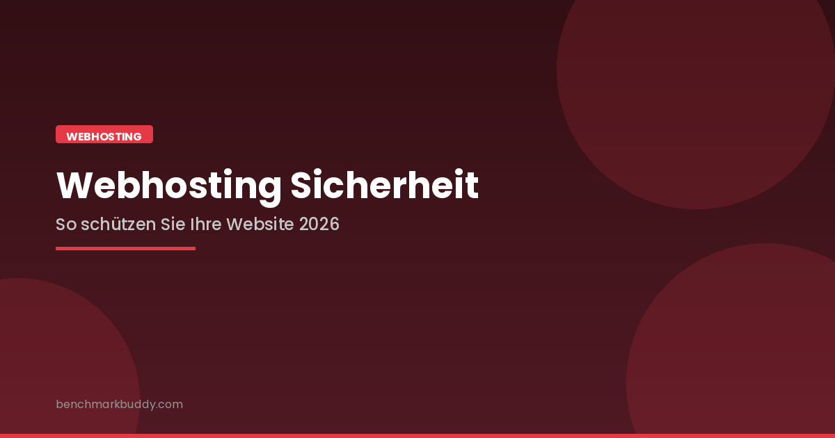 Webhosting Sicherheit 2026: So schützen Sie Ihre Website vor Angriffen