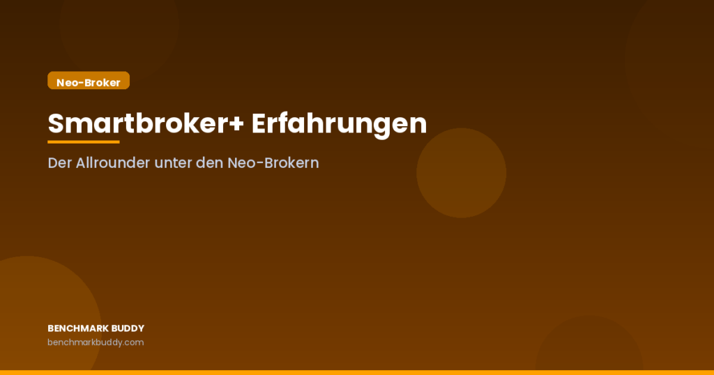 Smartbroker Plus Erfahrungen