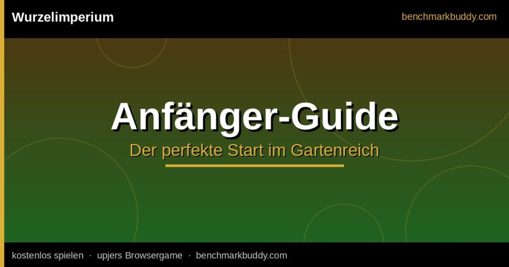 Wurzelimperium Wurzel Anfaenger