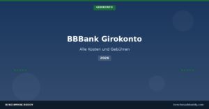 BBBank Girokonto Kosten 2026 – Gebührenübersicht Featured Image